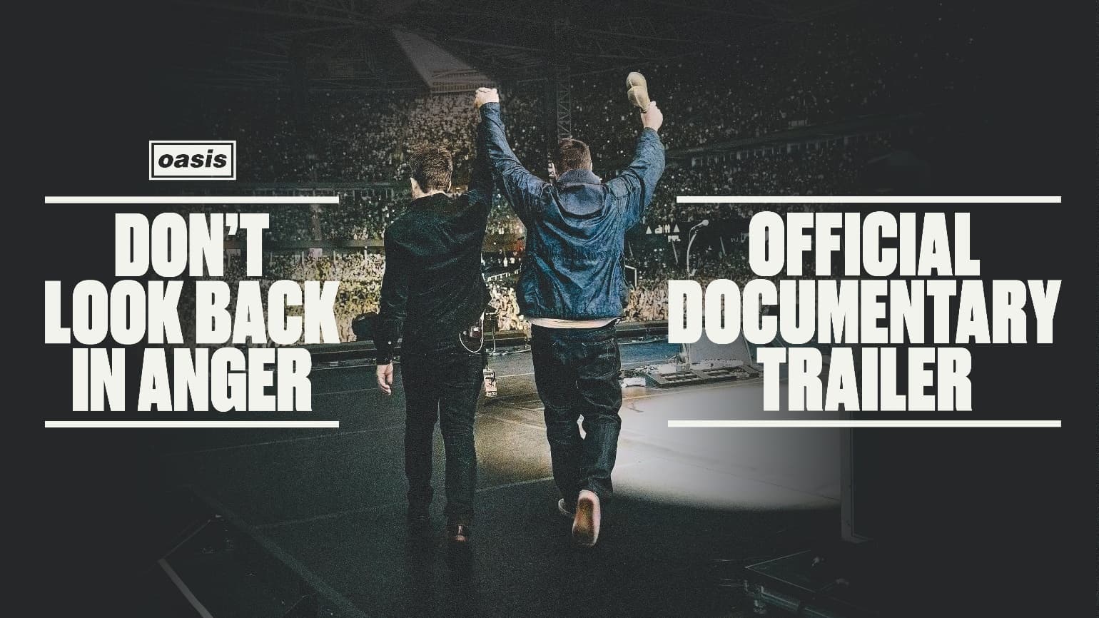 OASIS * DON’T LOOK BACK IN ANGER